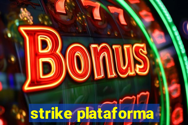 strike plataforma